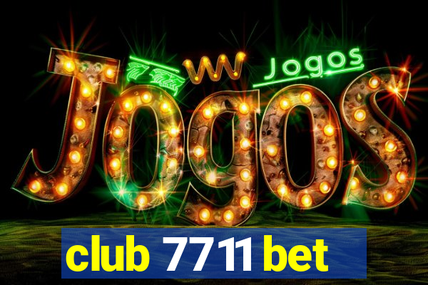 club 7711 bet